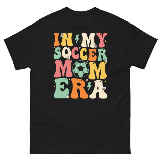 In My Soccer Mom Era Mother's Day Team Parent Carpooling Men's Classic Tee