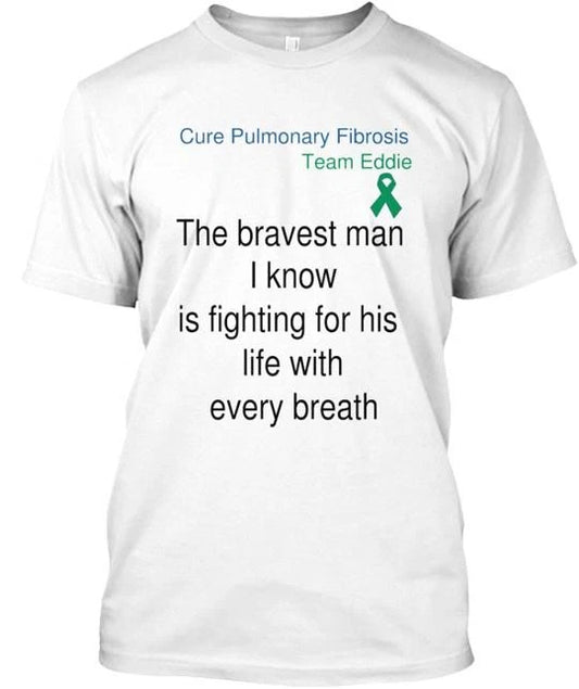 Cure Pulmonary Fibrosis T-Shirt Made in the USA Size S to 5XL