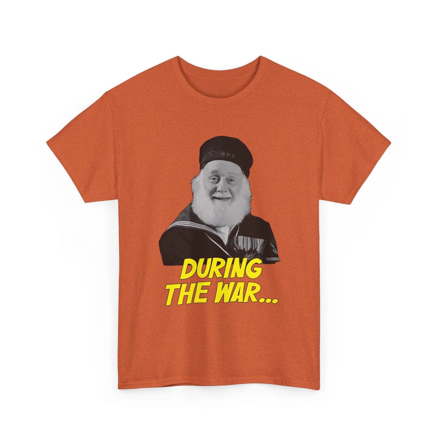 During The War T Shirt