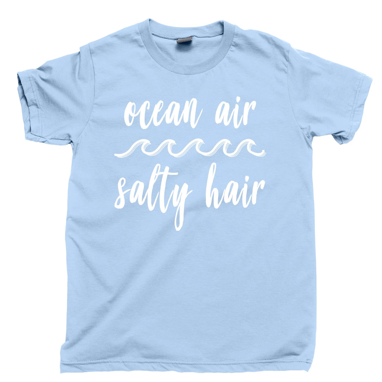 Ocean Air Salty Hair T Shirt Toes In Sand Beach Please Boat Hair Don't Care Tee