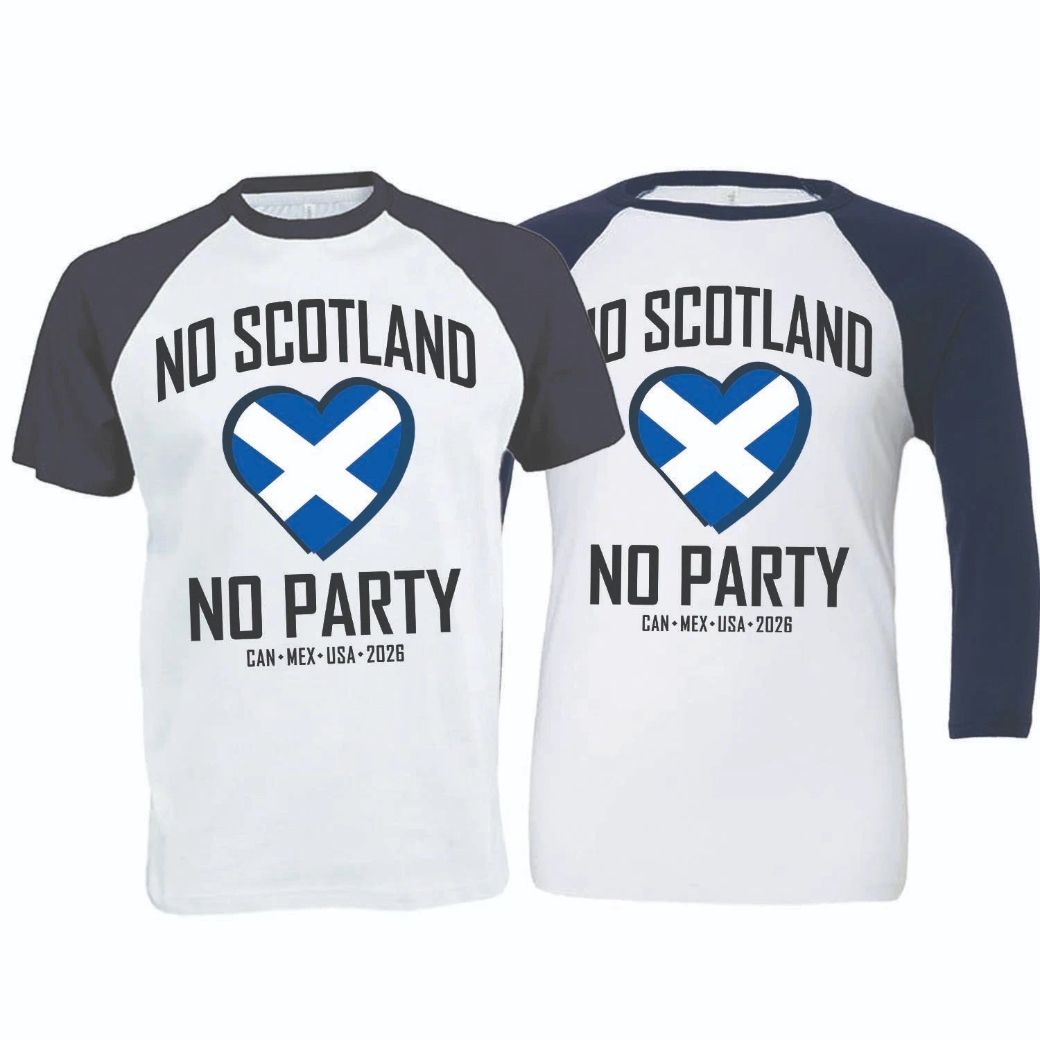 No Scotland No Party, We'll Be Coming, 2026 Football Baseball T-Shirt (SC-9)