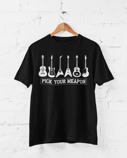 Pick Your Weapon Guitar T Shirt Funny Musician Gift Idea Guitarist Player Funny