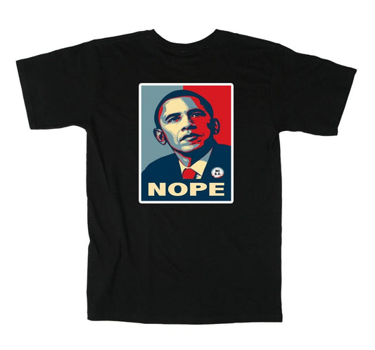 Barack Obama "NOPE" Funny Republican T-SHIRT SHIRT