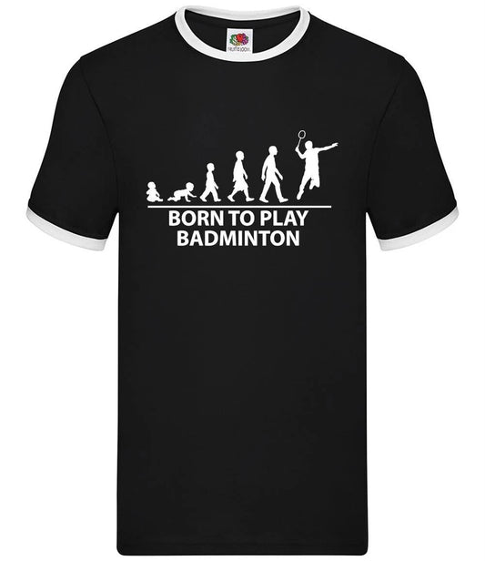 Born To Play Badminton - Mens Ringer - Player Sports Fan Love Racquet