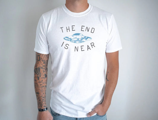The End is Near T shirt | Vintage 90s aesthetic graphic UNISEX  t-shirt