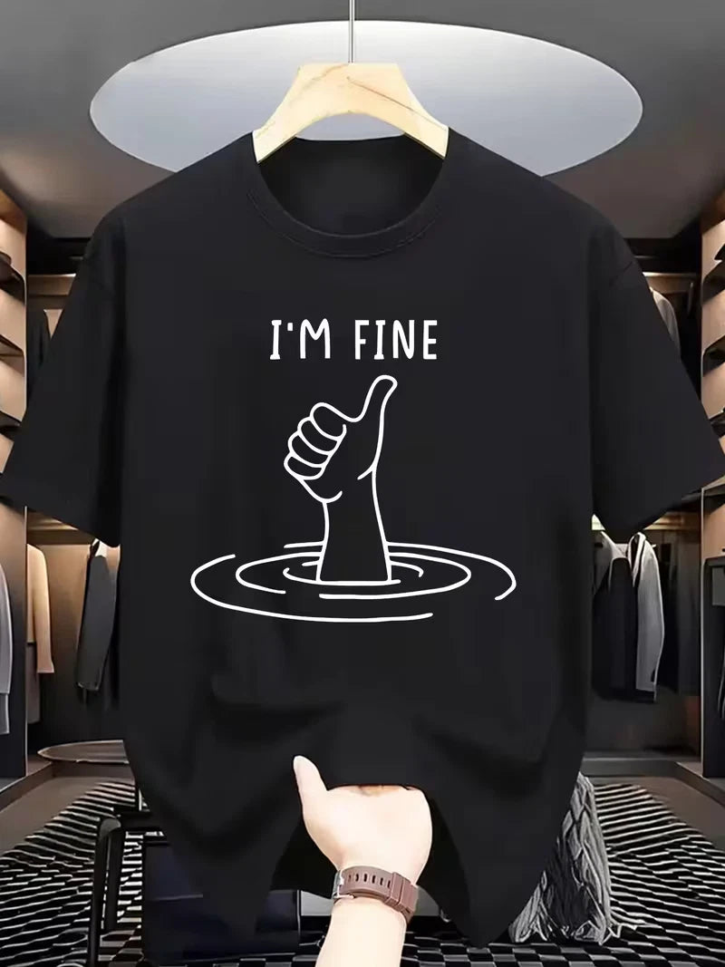 Men's T-Shirt I'm Fine Crew Neck Casual Graphic Tee Everyday Stylish Comfortable