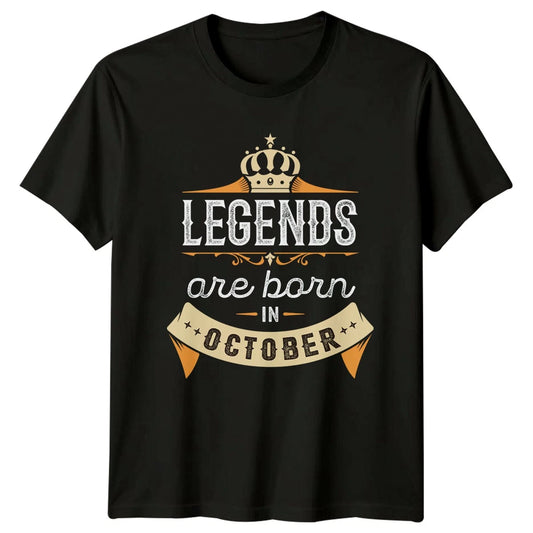Legends are born in October T-Shirt October Birth Birthday Gift For Him