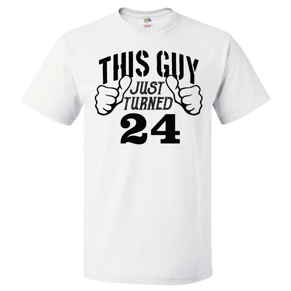 24th Birthday Gift For 24 Year Old This Guy Turned 24 T Shirt