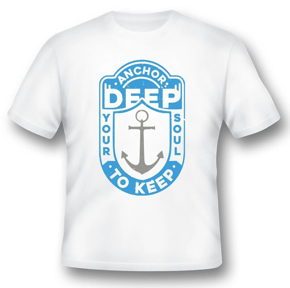 Anchor Your Soul Shirt  Black or White Tee