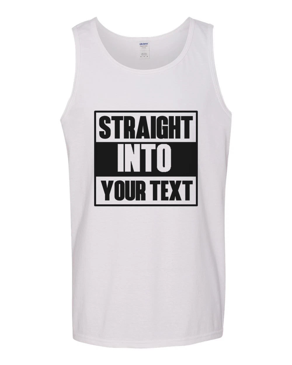 Men's Tank Top Straight INTO Shirt Custom Made Tee Personalized T-Shirt Own Text