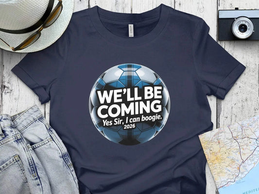 Scotland Football 2026 Celebration We'll Be Coming T-Shirt