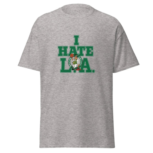 Celtics I Hate LA Unisex classic tee