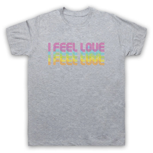 DONNA SUMMER UNOFFICIAL I FEEL LOVE TEXT DISCO ICON HIT MENS & WOMENS T-SHIRT