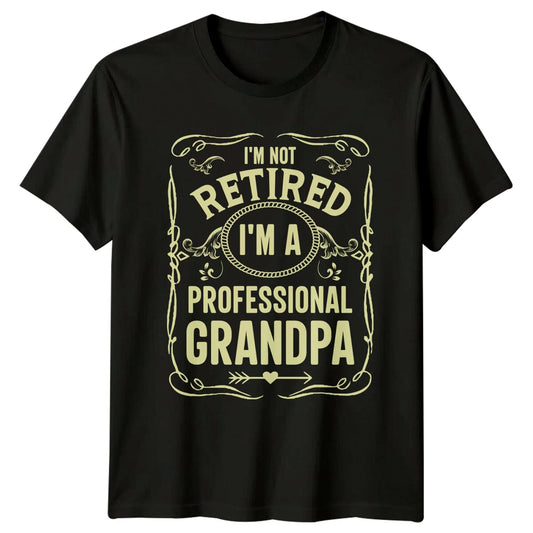 Im Not Retired Im A Professional Grandpa Mens T-Shirt