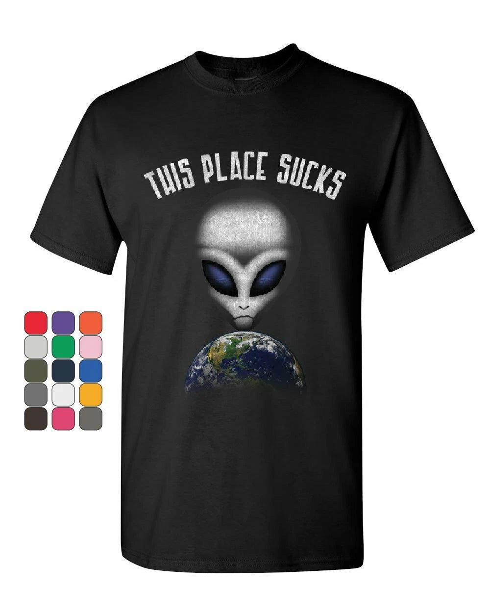 This Place Sucks T-Shirt Funny UFO Alien Space Universe Earth Mens Tee Shirt