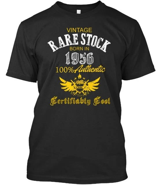 Turning 60 Born In 1956 Perfect T-Shirt Made in the USA Size S to 5XL