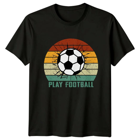 Play Football T-Shirt Soccer Sports Retro Gift For Him And Her