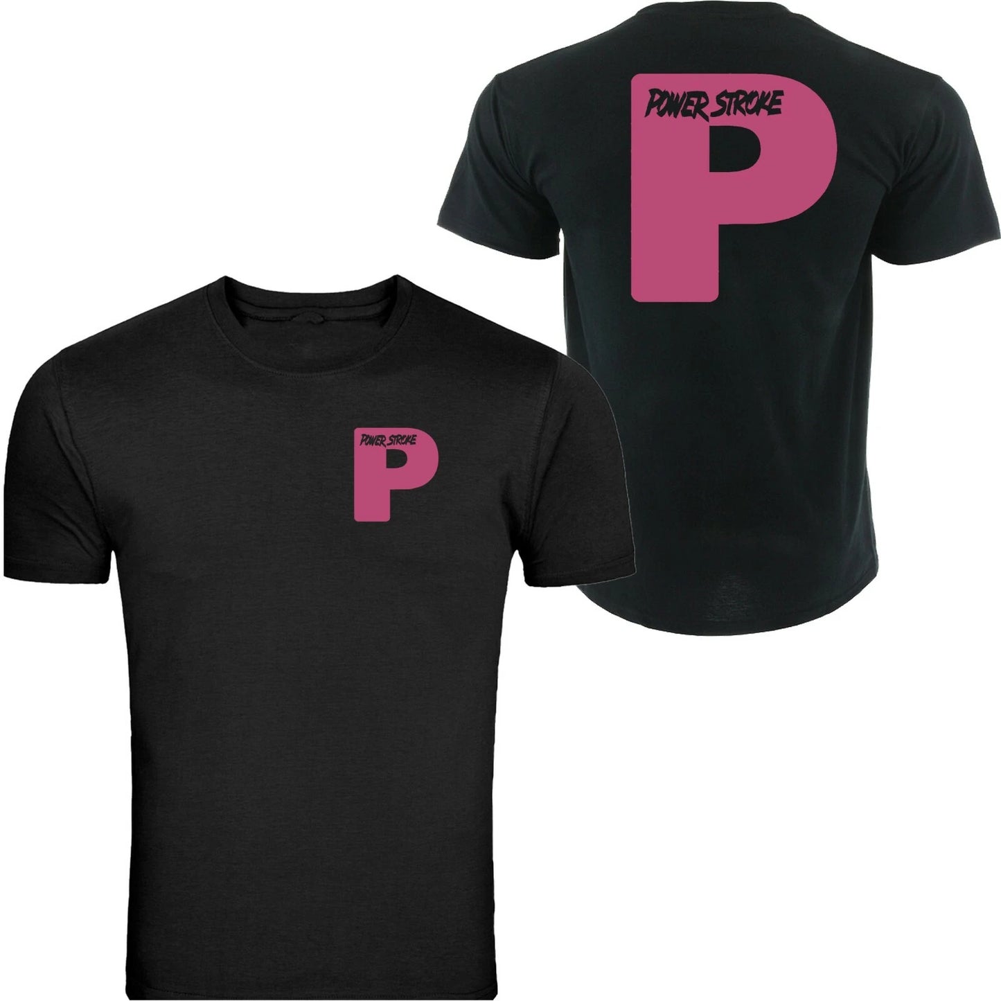 Powerstroke Pink Diesel Power Front and Back Ford Power Stroke Diesel TShirt Tee