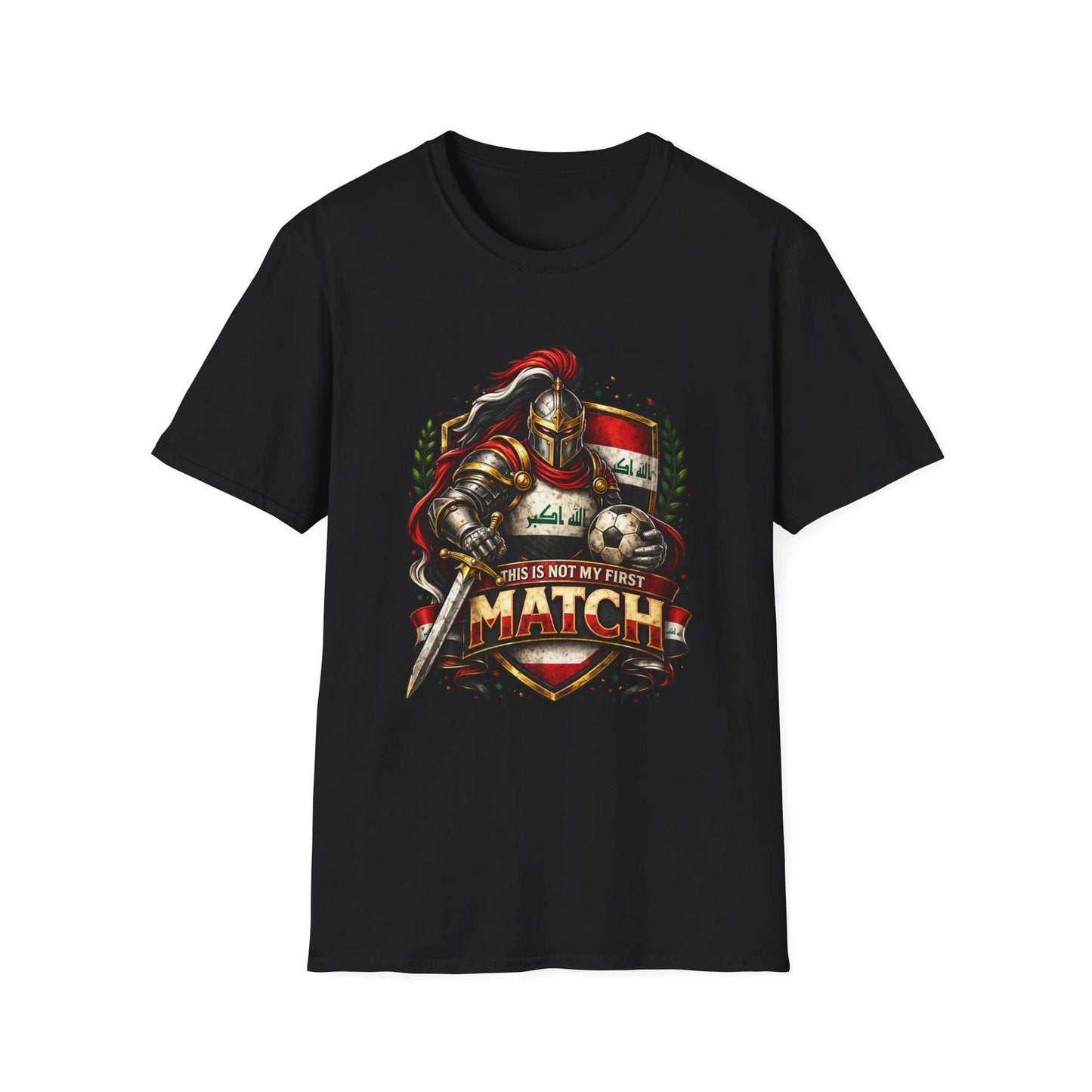 Iraq Soccer Knight Crest T-Shirt This Is Not My First Match Football Tee