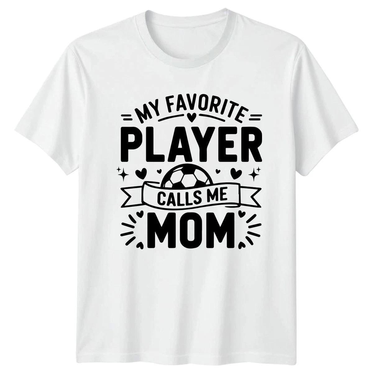 My Favorite Player Calls Me Womens T-Shirt Soccer Mom Mothers Day Gift For Her