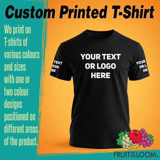 Personalised Custom Printed T-Shirt Fruit of the Loom Add Your Logo/Text Unisex