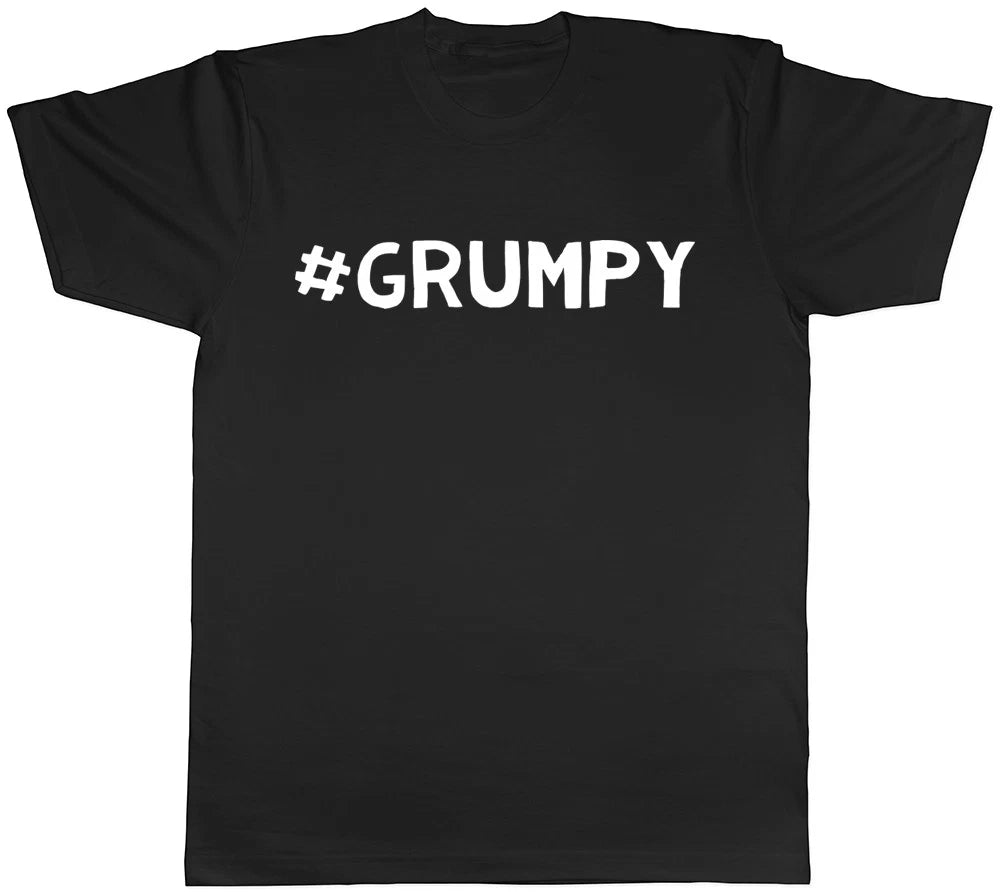 Hashtag Grumpy Funny Mens Womens T-Shirt