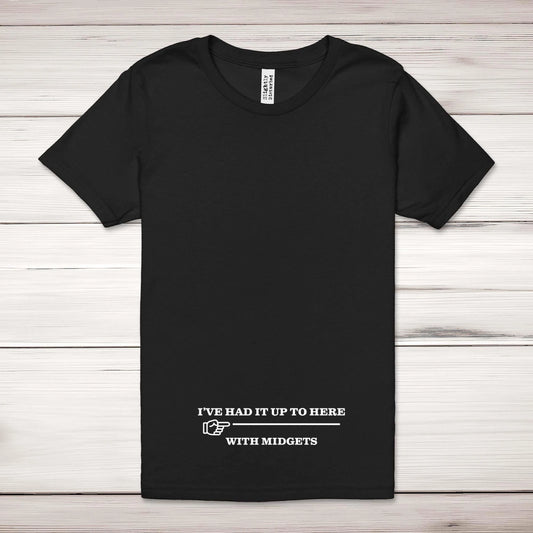I've Had It Up To Here Adult T-Shirt