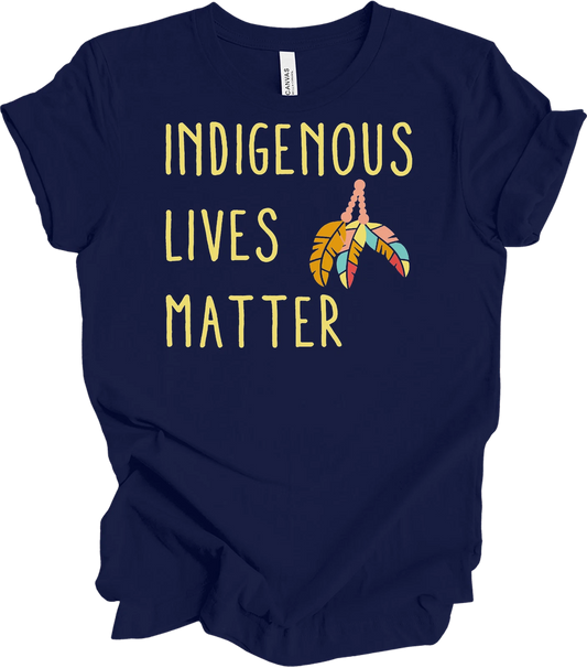 Indigenous Lives Matter Shirt Native American Heritage Month Native Lives Matter