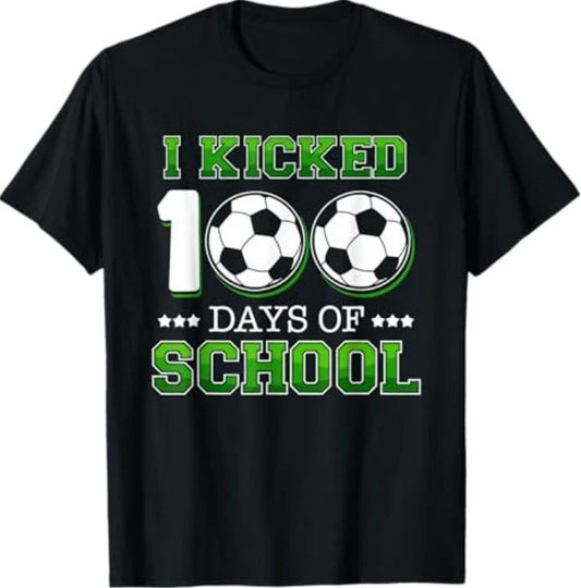 I Kicked 100 Days of School Soccer Sport 100th Day T-Shirt