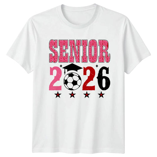 Senior 2026 T-Shirt Soccer Senior Graduation Graduation Gift For Him And Her