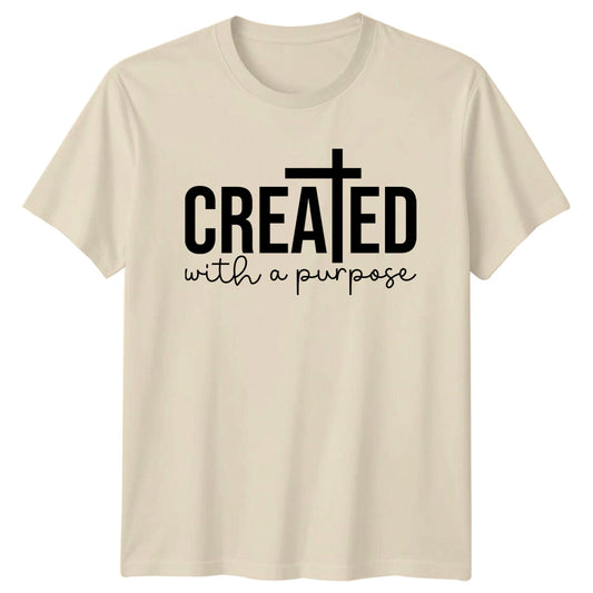 Created With A Purpose Cross Christian Faith T-Shirt