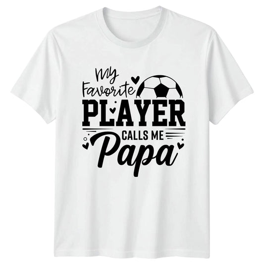 My Favorite Player Calls Me Mens T-Shirt Soccer Dad Soccer Fathers Day Gift