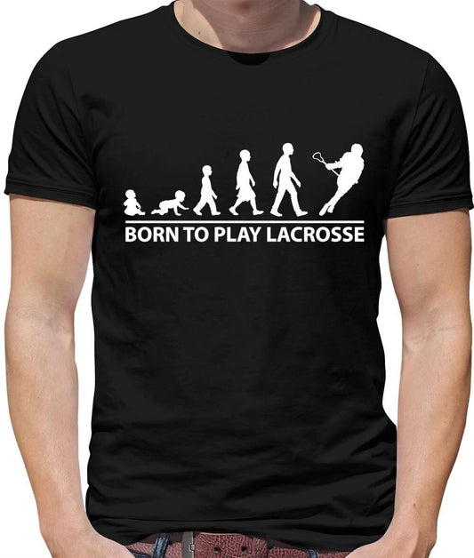Born To Play Lacrosse - Mens T-Shirt - Player Love Equipment Field