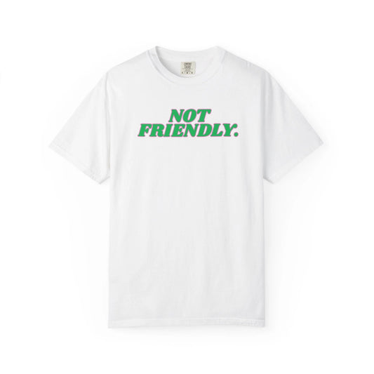 "Not Friendly" Edgy Women's Graphic Tee