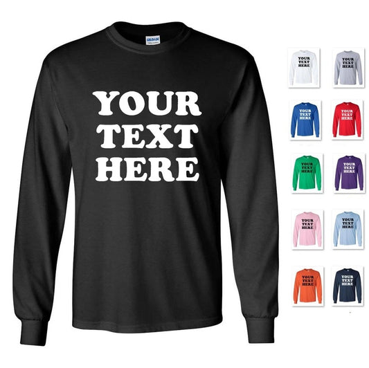 PERSONALIZED CUSTOM PRINT YOUR OWN TEXT ON A LONG SLEEVE T-SHIRT TEE MEN'S
