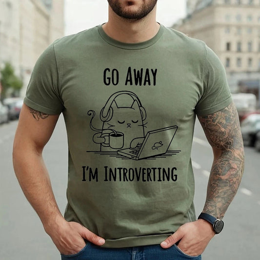 Go Away I'm Introverting | INTROVERT CAT | NOVELTY | MEN'S T-SHIRT TEE TOP