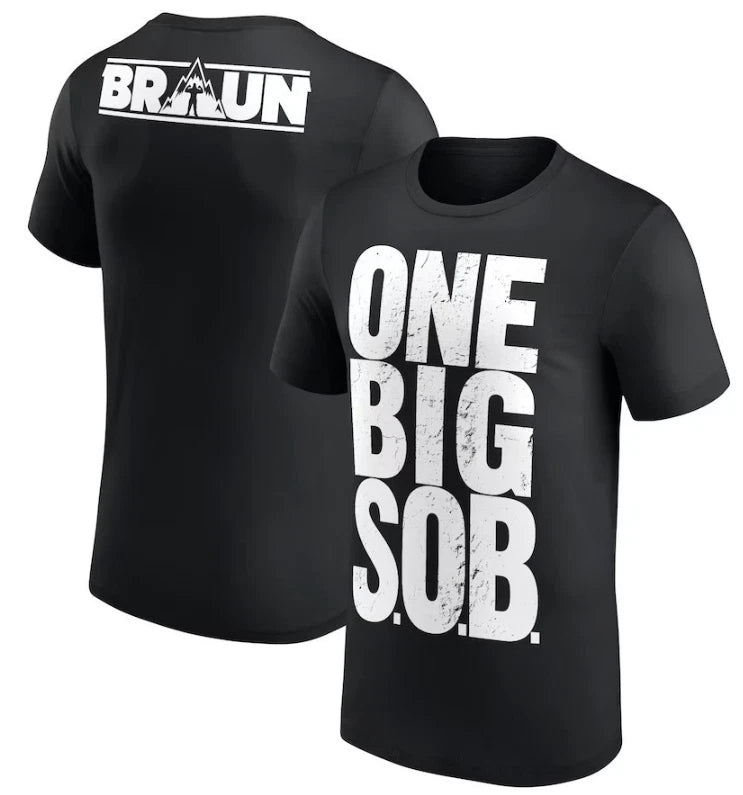 Black Braun Strowman One Big SOB T-Shirt
