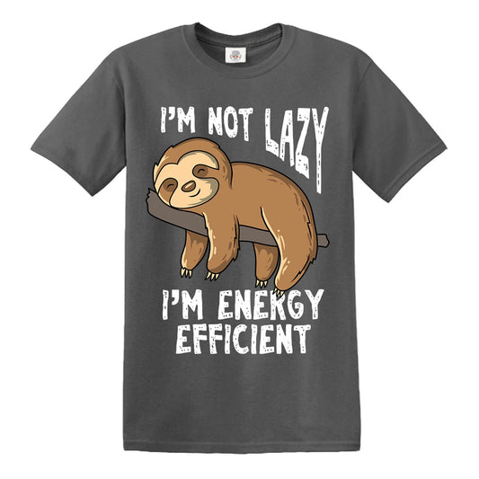 I'M NOT LAZY I'M ENERGY EFFICIENT SLOTH FUNNY T-SHIRT SLOTH LOVER MEN LADIES TEE
