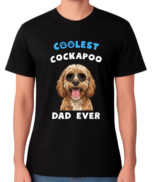 Coolest Cockapoo Dad Ever T-Shirt Dog Lover Father Gift Unisex Tee