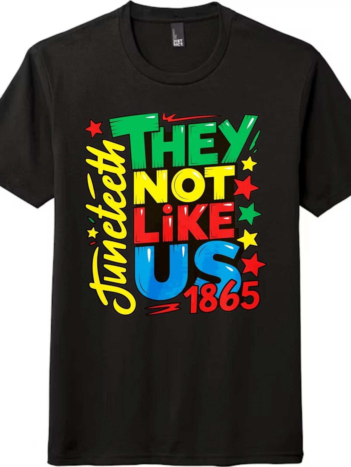Retro Graffiti "They Not Like Us" Juneteenth 1865 Tee