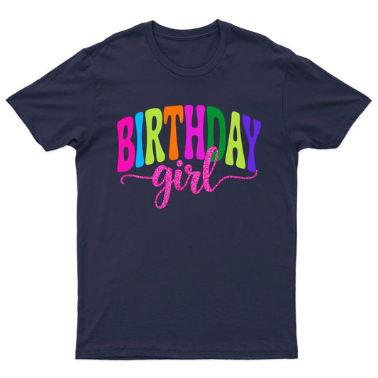 Birthday Girl Occasions Birthday Graphic Tee Men Women Unisex T Shirt