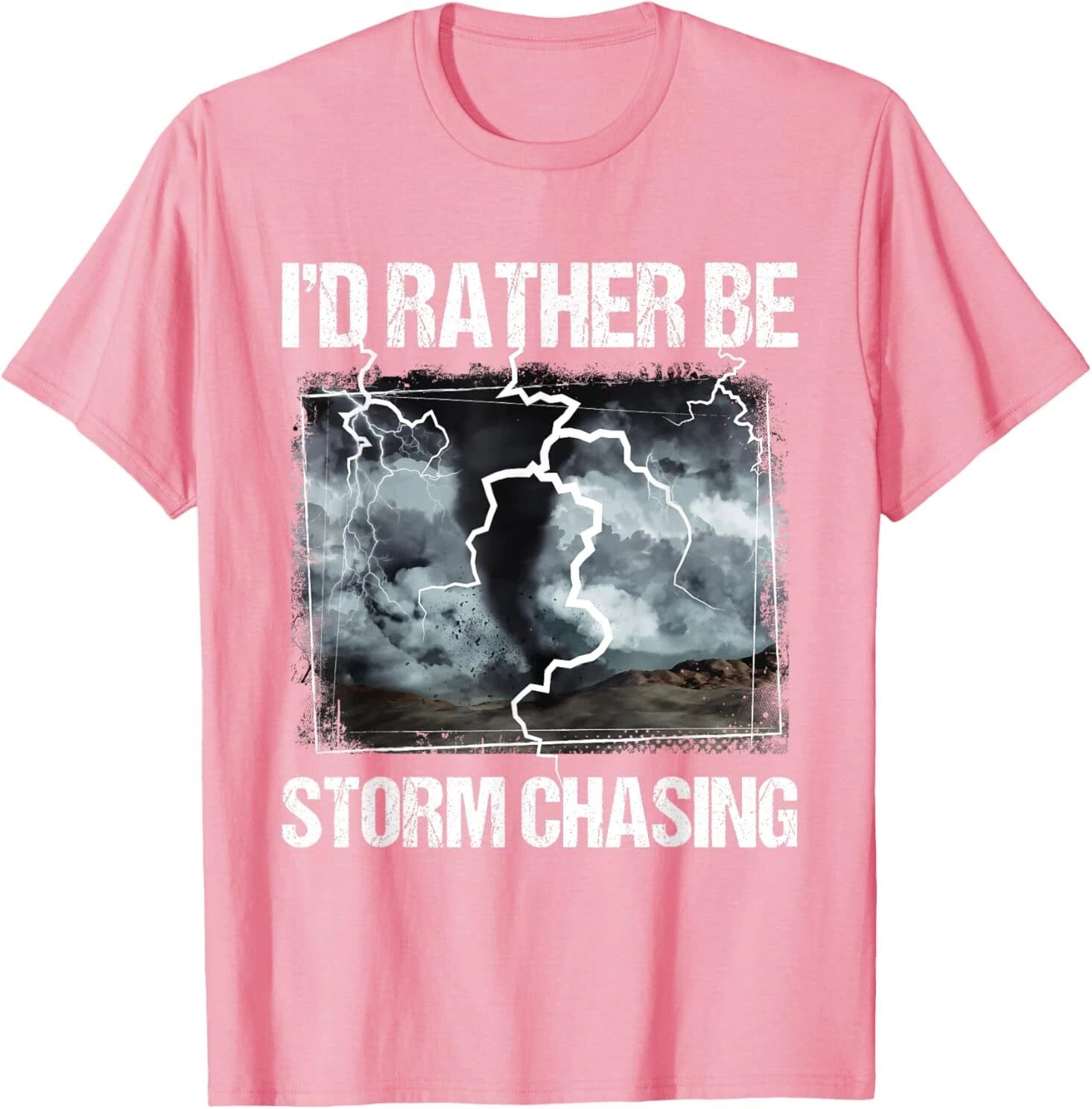 I'd Rather Be Storm Chasing - Tornado Chaser Meteorology T-Shirt