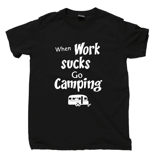 When Work Sucks Go Camping T Shirt Forest Mountains Hiking Appalachian Trail Tee