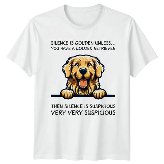 Silence Is Golden Unless You Have T-Shirt Dog Lover Birthday Gift