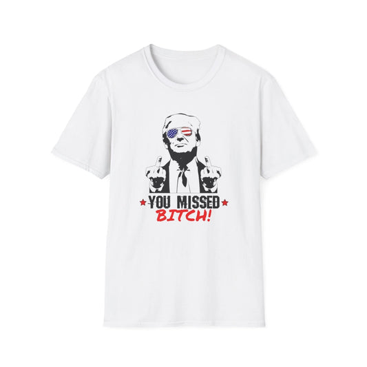 You Missed B*tch Trump 2024 Softstyle T-Shirt