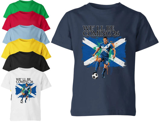 Scotland Football Unisex Kids T-Shirt We Will Be Coming World Cup 2026 Soccer