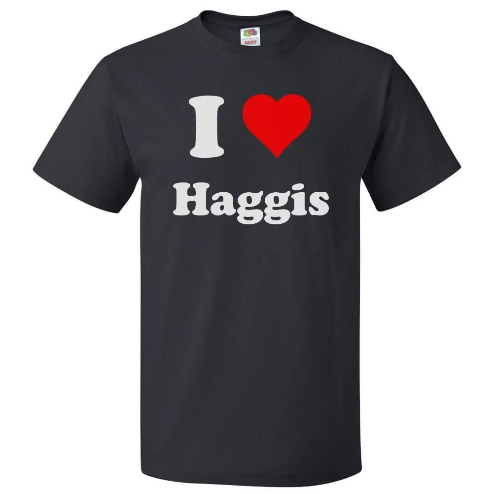 I Love Haggis T shirt I Heart Haggis