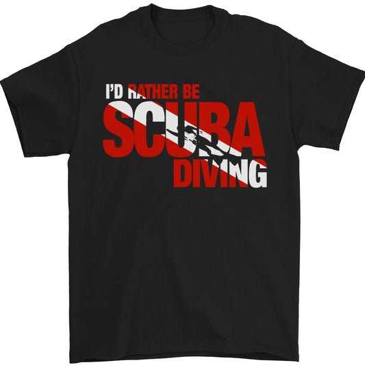 Id Rather Be Scuba Diving Diver Dive Mens T-Shirt 100% Cotton