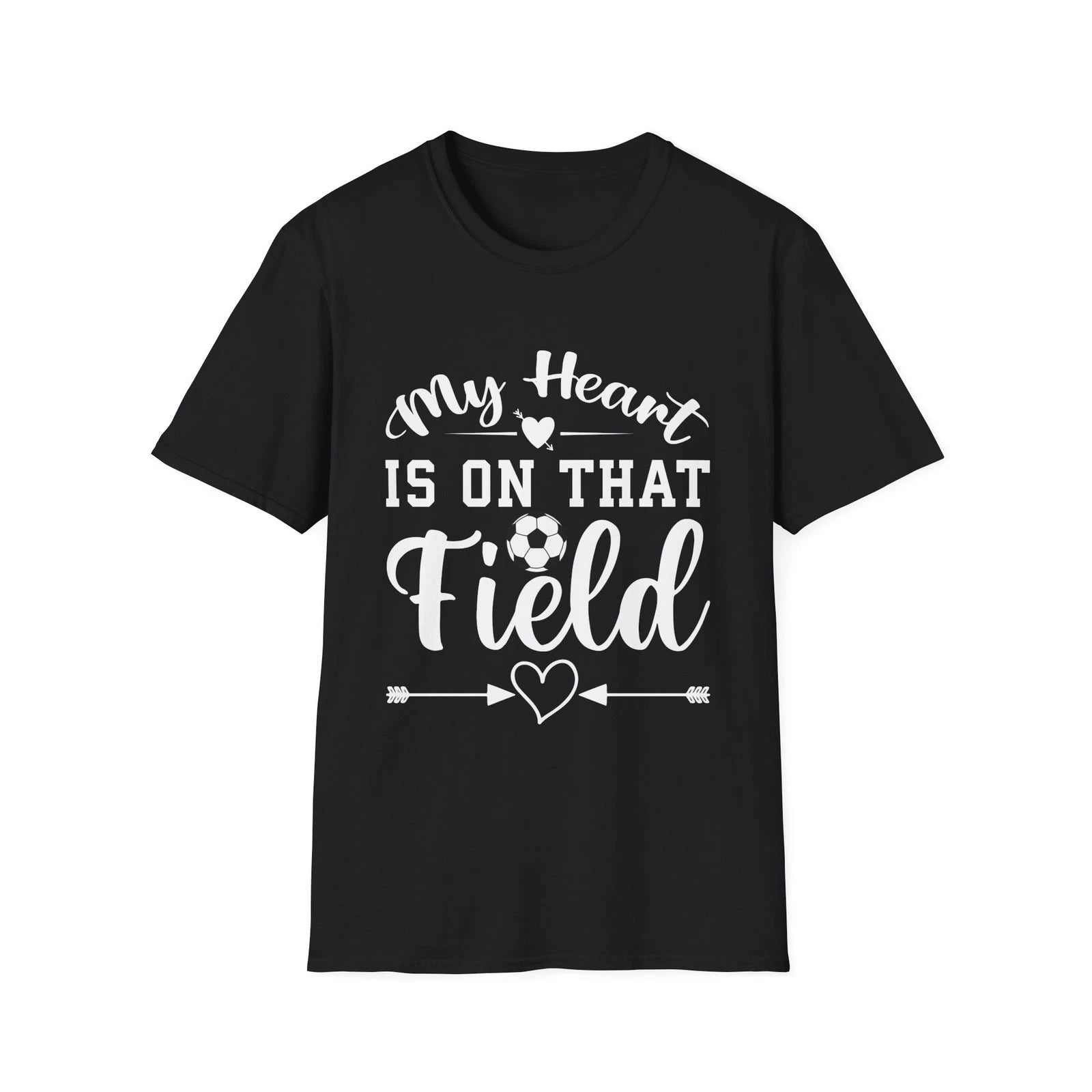 My Heart Is On That Field T-Shirt | Soccer Mom Dad Fan Tee