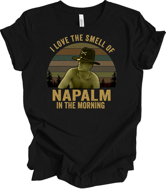 I Love The Smell Of Napalm In The Morning T-Shirt Apocalypse Now Bill Kilgore Te